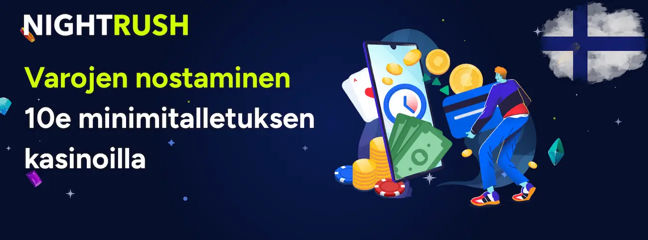 Banneri tekstillä Varojen nostaminen 10e minimitalletuksen kasinoilla
