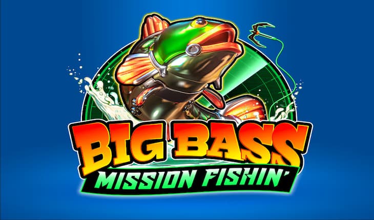 Big Bass Mission Fishin slot