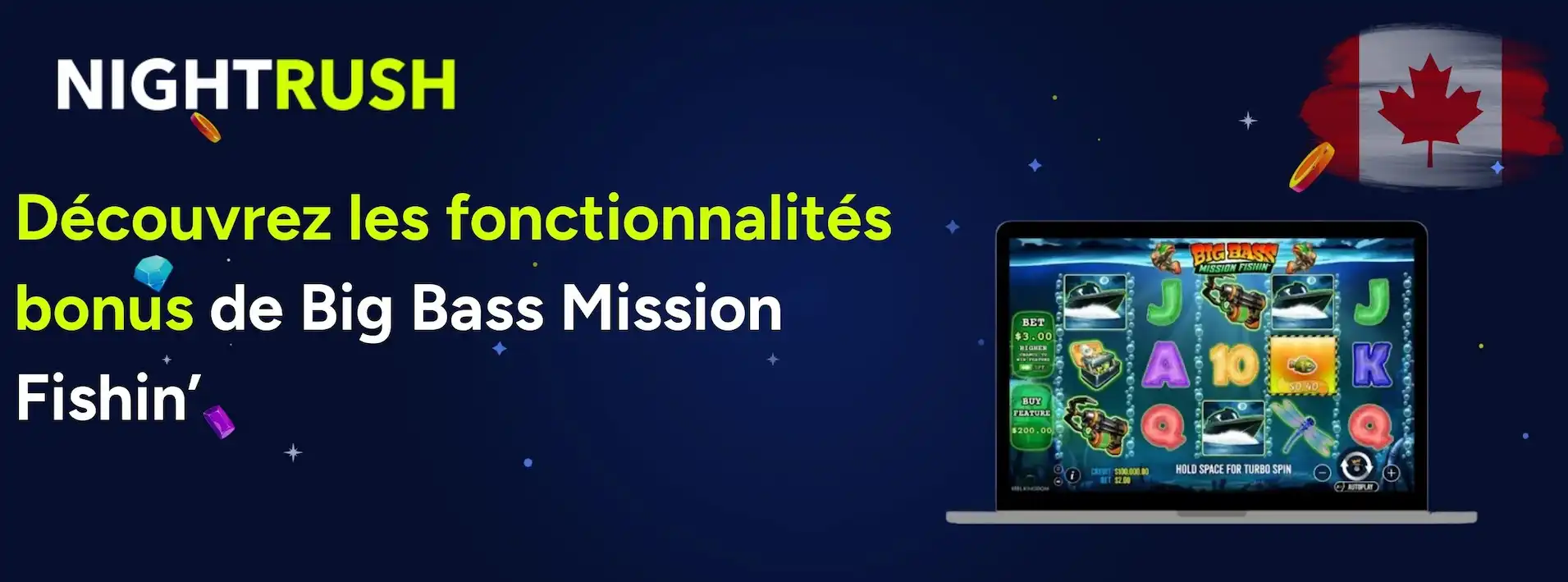 Logo Nightrush avec le drapeau canadien, un téléphone affichant Big Bass Mission Fishin’ avec sa mascotte et un texte indiquant « Découvrez les fonctionnalités bonus de Big Bass Mission Fishin’ », sur une bannière sombre.