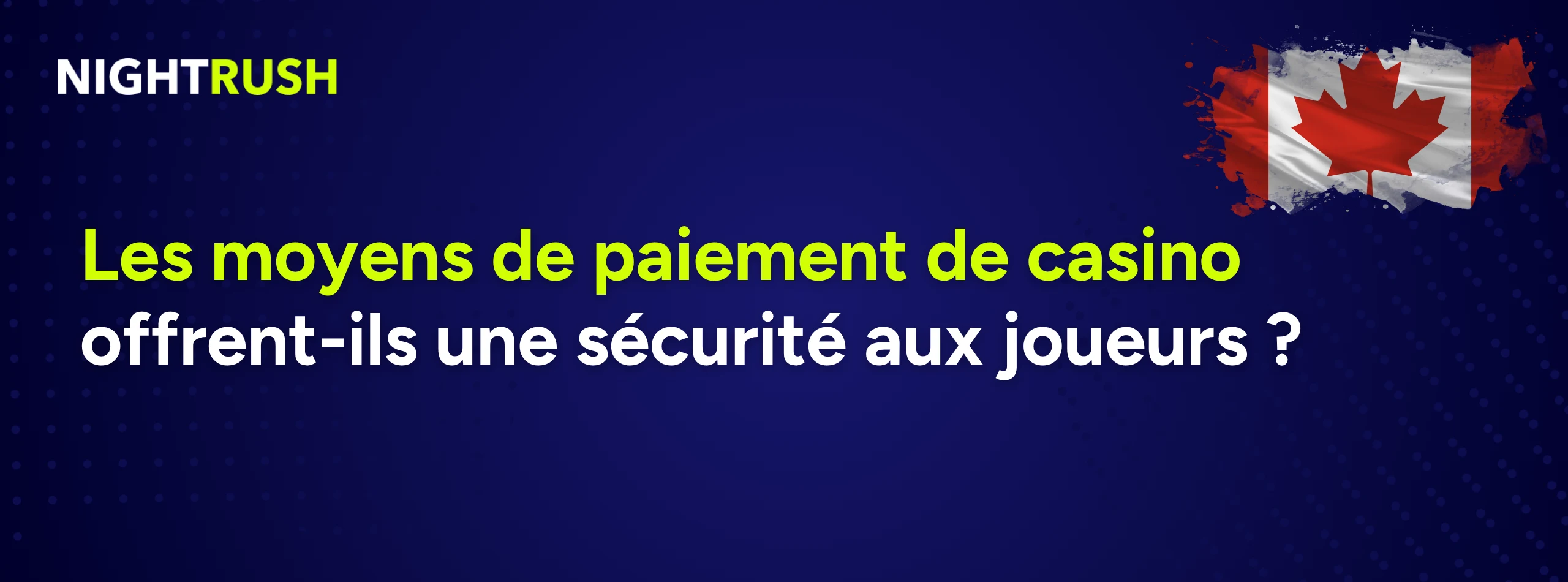 Les moyens de paiement de casino offrent-ils une sécurité aux joueurs texte en bleu