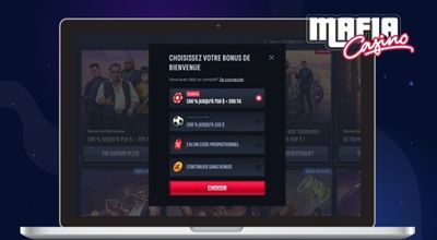 Fenêtre Mafia Casino permettant de choisir son bonus de bienvenue parmi plusieurs offres.