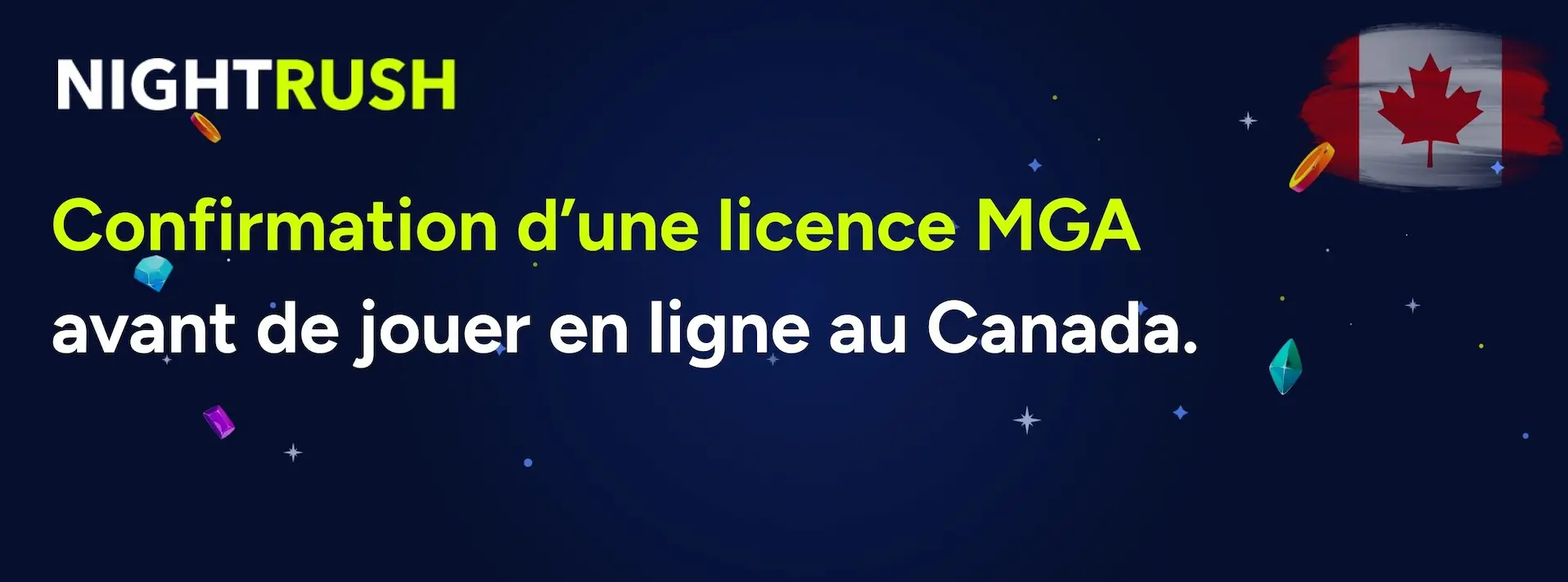 Bannière avec le texte Confirmation d’une licence MGA avant de jouer en ligne au Canada.