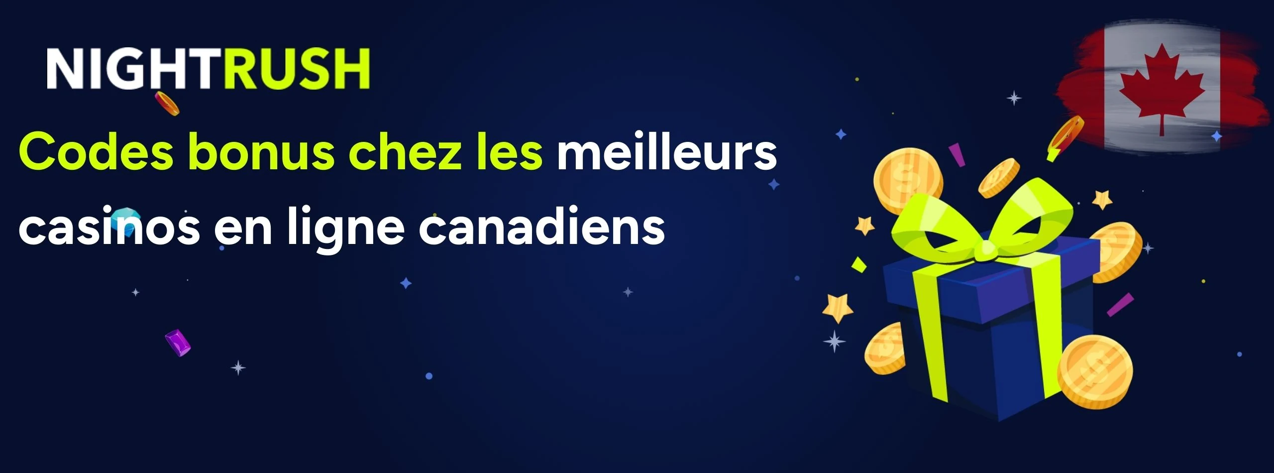 Bannière Nightrush “Codes bonus chez les meilleurs casinos en ligne canadiens” avec drapeau du Canada
