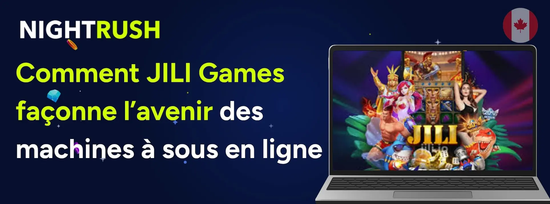 Bannière NightRush expliquant comment JILI Games façonne l’avenir des machines à sous en ligne pour les joueurs canadiens