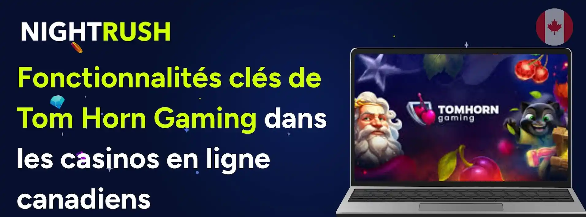 Bannière avec les fonctionnalités clés de Tom Horn Gaming dans les casinos en ligne canadiens
