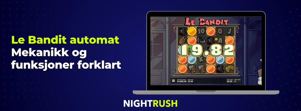 Le Bandit på en PC, med skriften: Le Bandit automat: Mekanikk og funksjoner forklart.