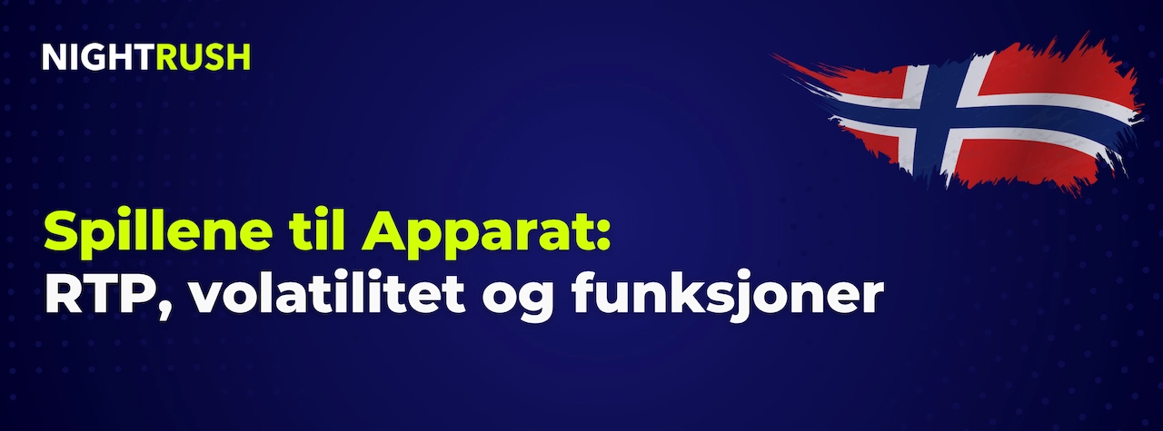 Blått banner med Nightrush-logo: Spillene til Apparat: RTP, volatilitet og funksjoner.